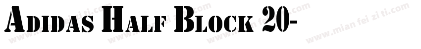 Adidas Half Block 20字体转换
